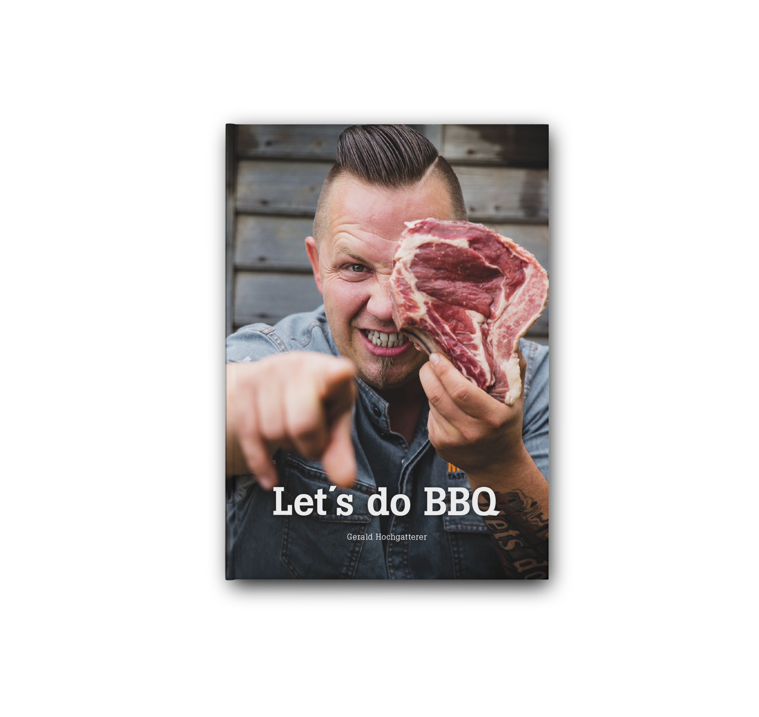 Let´s do BBQ - Gerald Hochgatterer – Bild 2