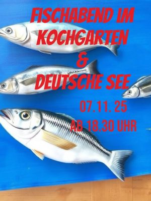 Fischabend im Kochgarten