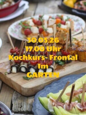 Kochkurs-Frontal im Garten
