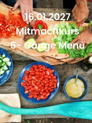 Mitmachkurs 5-Gänge Menü
